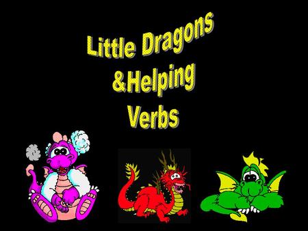 You need to be watching for the words in italics. These words are all helping verbs. A helping verb does NOT show action. Helping verbs have no meaning.