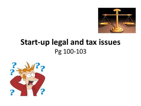 Start-up legal and tax issues Pg