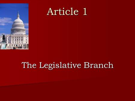 The Legislative Branch