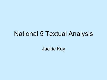 National 5 Textual Analysis