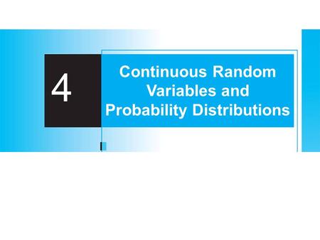 Continuous Random Variables and Probability Distributions