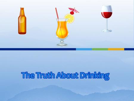  I can describe how alcohol acts as a depressant in the body.  I can summarize the effects of intoxication on the body systems.  I can list four factors.