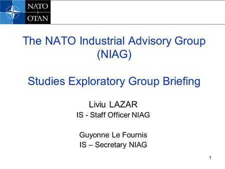 Liviu LAZAR IS - Staff Officer NIAG Guyonne Le Fournis