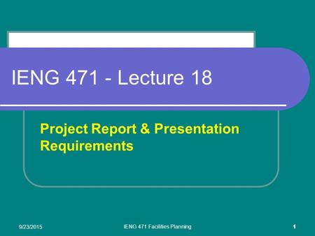 IENG 471 Facilities Planning