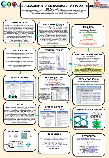 INTRODUCTION The COD was created in March 2003 and was built on the PDB model of open access on the Internet. It is intended that this database [1] consists.