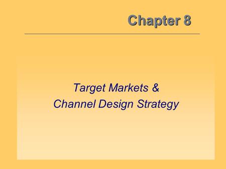 Channel Design Strategy