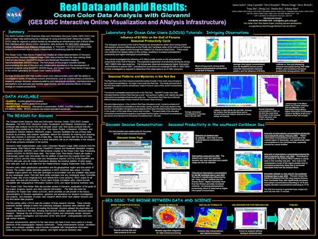 James Acker 1, Greg Leptoukh 1, Steve Kempler 1, Watson Gregg 2, Steve Berrick 1, Tong Zhu 1, Zhong Liu 1, Hualan Rui 1, Suhung Shen 1 1 NASA Goddard Earth.