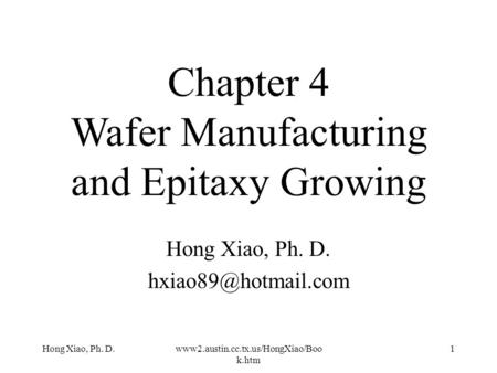 Chapter 4 Wafer Manufacturing and Epitaxy Growing