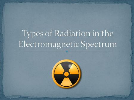 Personal Radiation Dose IONIZING AND NON-IONIZING RADIATION Non-ionizing: Carries LESS energy Can only excite the water molecule. Ionizing: Carries MORE.