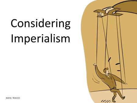 Considering Imperialism