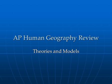 AP Human Geography Review