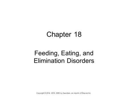 Feeding, Eating, and Elimination Disorders