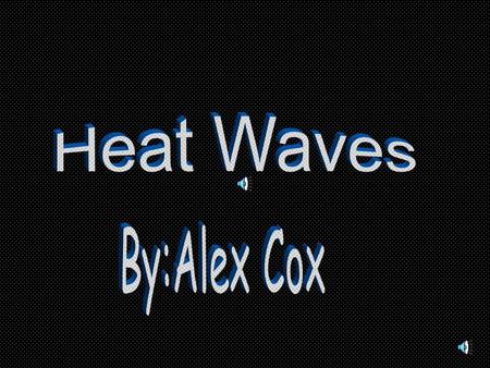 You should drink plenty of non- alcoholic fluids Make sure you have a safe air conditioned place to go during the storm to keep cool Listen to the radio.