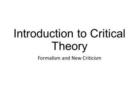 Introduction to Critical Theory