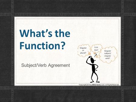 Subject/Verb Agreement