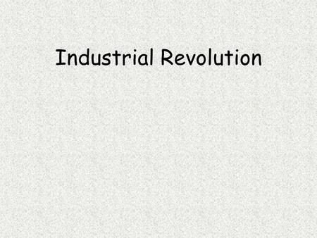 Industrial Revolution. Definition Industrial Revolution describes the historical transformation of tradition into modern societies by industrialization.