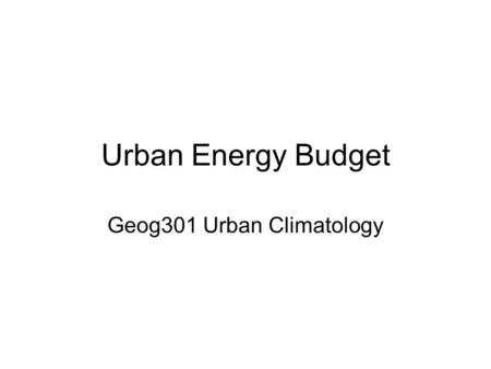 Geog301 Urban Climatology