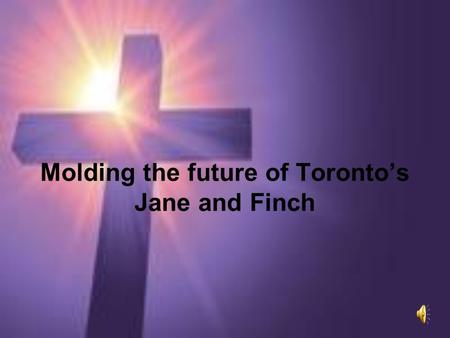 Molding the future of Toronto’s Jane and Finch. Hoop 2 Hope Instilling discipline and self-control through basketball.