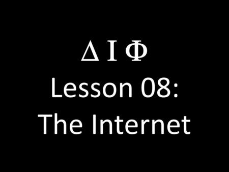  Lesson 08: The Internet. Physical Architecture of the Web Arpanet 1969 The Internet 40 Years ago: single line 400 miles long, first transmission.