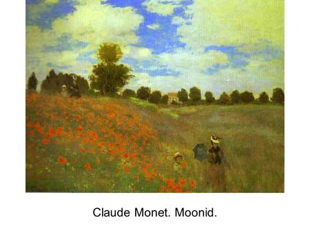 Claude Monet. Moonid..