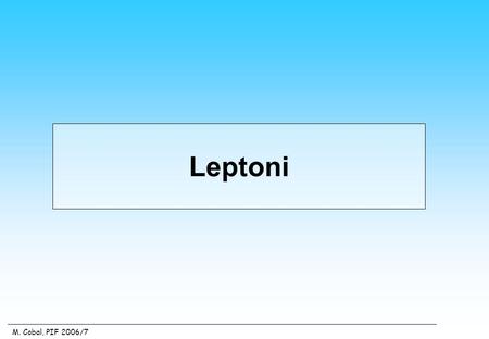 Leptoni.