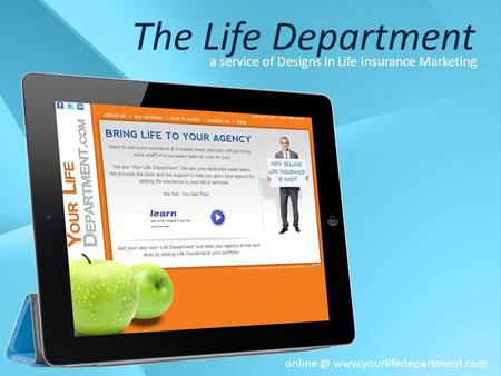 a service of Designs In Life Insurance Marketing