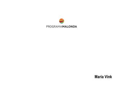 Maria Vink NIASSA 124.000 m2 8 persons/km3 2% farmed actively 250000 ha 800-1200 mm rain Population: 973.000 Analphabetism: Women 78,3%, Men 50,1% Income/Cap: