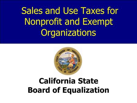 Sales and Use Taxes for Nonprofit and Exempt Organizations