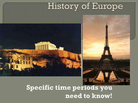 Specific time periods you need to know!. Farming spread from Southwest Asia to Southeastern Europe.