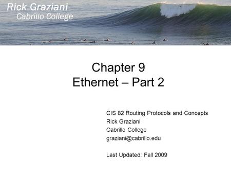 Chapter 9 Ethernet – Part 2