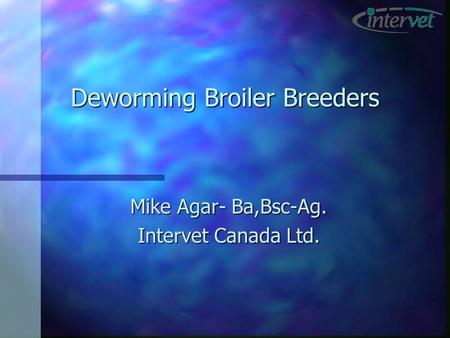 Deworming Broiler Breeders