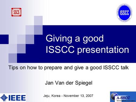 Giving a good ISSCC presentation