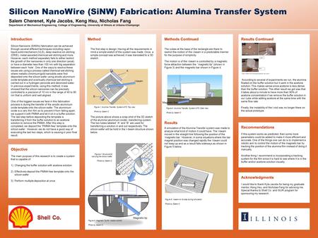 Salem Cherenet, Kyle Jacobs, Keng Hsu, Nicholas Fang Department of Mechanical Engineering, College of Engineering, University of Illinois at Urbana-Champaign.