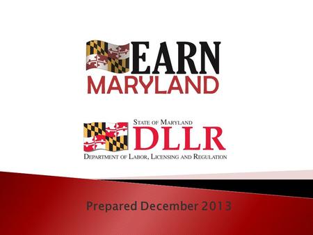 Prepared December 2013.  New and innovative $4.5 million State grant program  A paradigm shift -- Industry collaboration with critical and diverse partners.