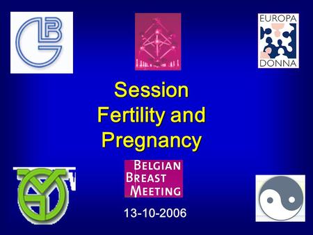 Session Fertility and Pregnancy 13-10-2006. FL-BBM 20062 Specific questions Risk of premature ovarian failure Ability to become pregnant Safety of pregnancy.