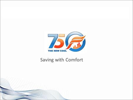 Saving with Comfort. Confidential - 1 Note: This diagram can represent heating or cooling scenarios 1. Single thermostat systems are ineffective at providing.