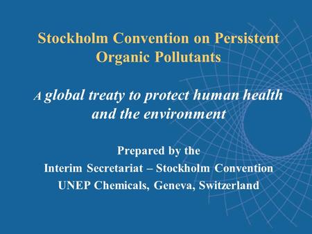 Stockholm Convention on Persistent Organic Pollutants