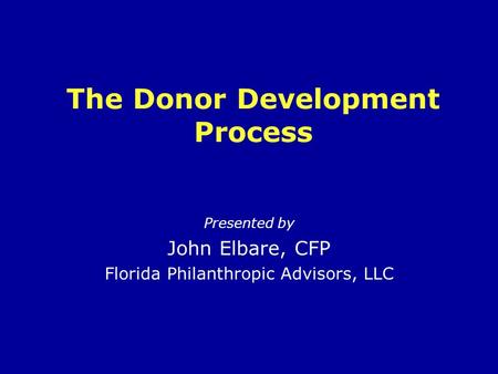 The Donor Development Process