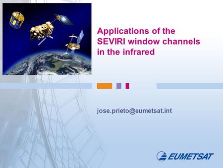 Applications of the SEVIRI window channels in the infrared