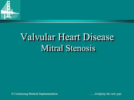 Valvular Heart Disease Mitral Stenosis