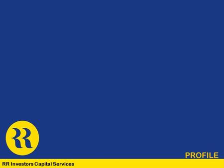 RR Investors Capital Services. “Making Money requires hard work, investing money requires knowledge & becoming wealthy requires hard work, knowledge,