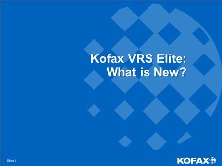 Kofax VRS Elite: What is New?