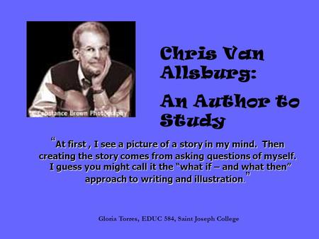 “ At first, I see a picture of a story in my mind. Then creating the story comes from asking questions of myself. I guess you might call it the “what if.