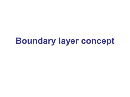 Boundary layer concept