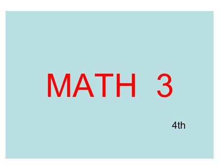 MATH 3 4th.