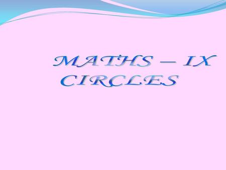 A C B D FIG 1.1 If two chords of a circle are equal,then their corresponding arcs are congruent and conversely,if two arcs are congruent, then their.