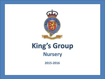 King’s Group Nursery 2015-2016. Kings College Madrid Children born in 2012.