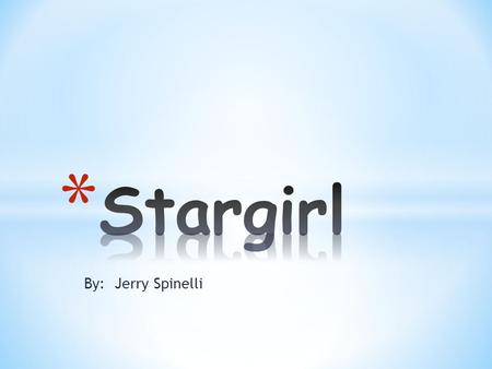 By: Jerry Spinelli. 1. Where did Leo move to when he was 12 years old? 2. What did Uncle Pete give him? 3. When Leo turned 14, who gave him a new porcupine.