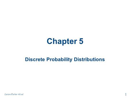 Discrete Probability Distributions