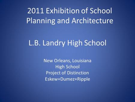 2011 Exhibition of School Planning and Architecture